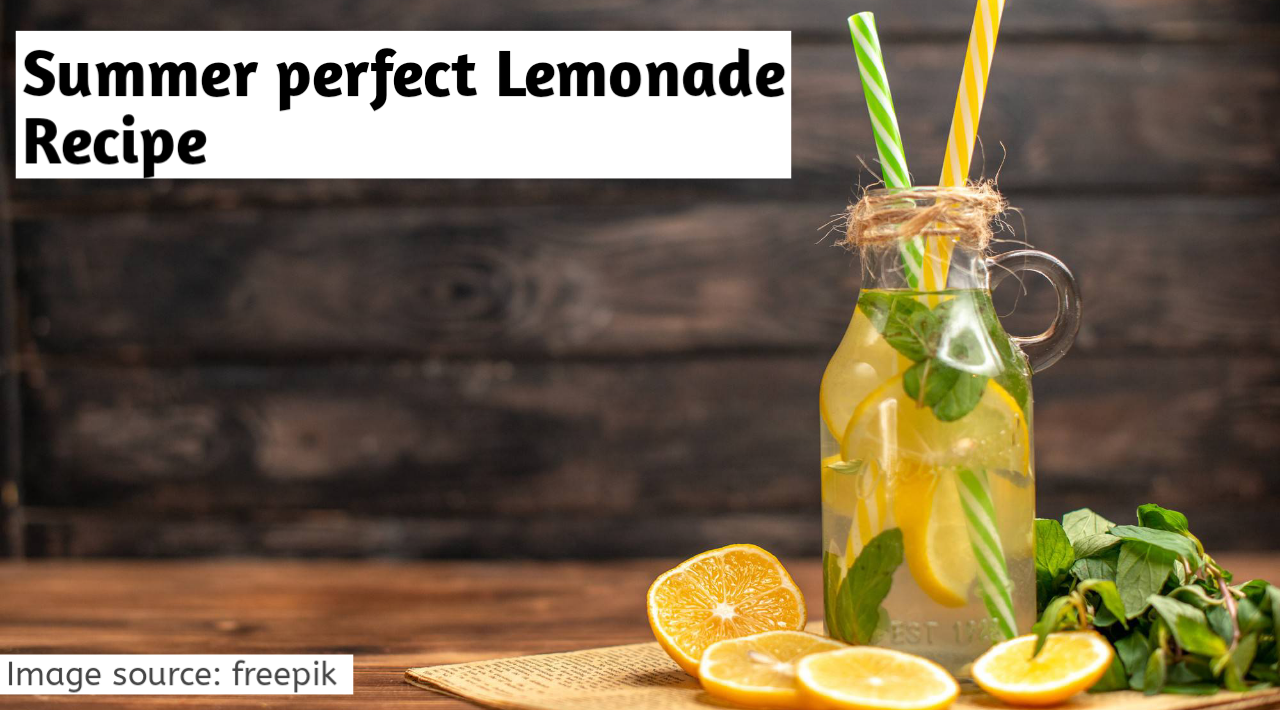 Summer perfect Lemonade Homemade Recipe