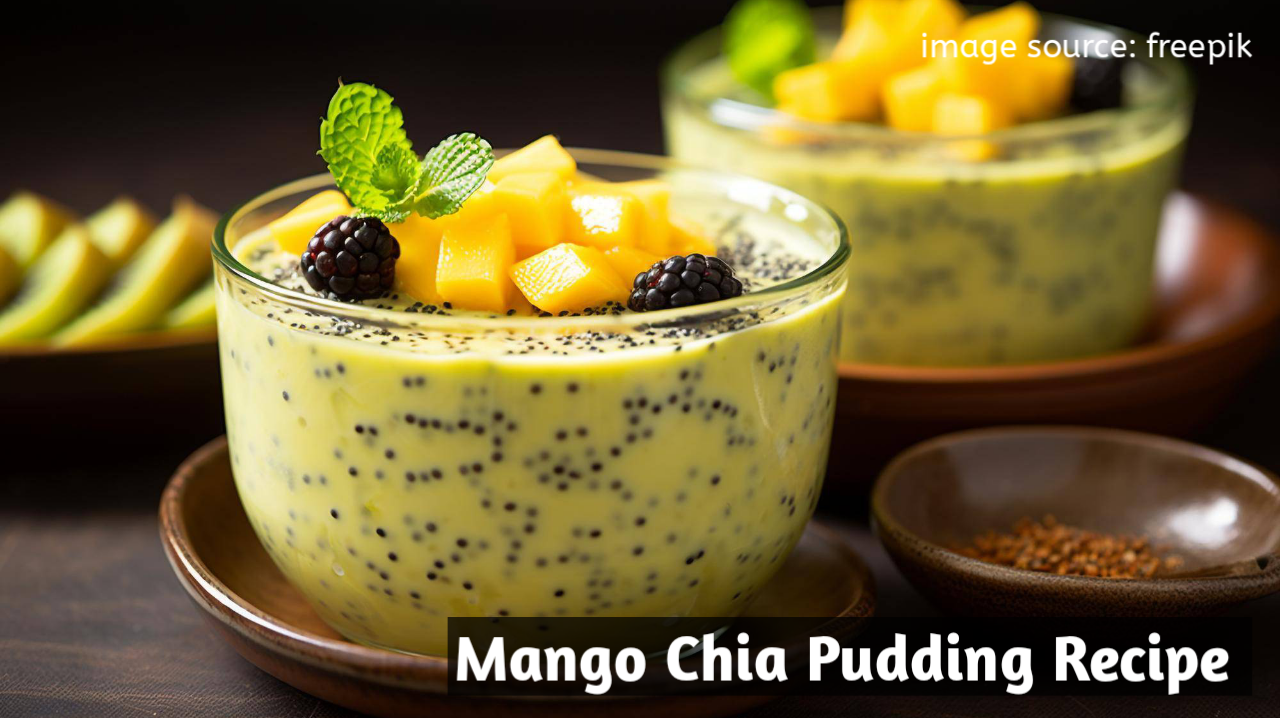 Easy Mango Soaked Chia Pudding Feel The Freshness