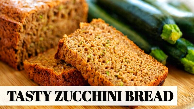 Healthy and Soft Zucchini bread recipe